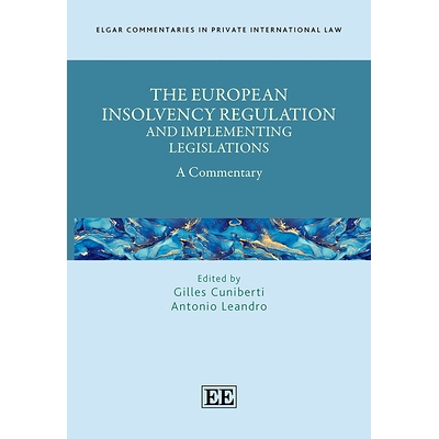 预订 The European Insolvency Regulation and Implementing Legislations: A Commentary 欧洲破产条例和实施立法: 978180220520