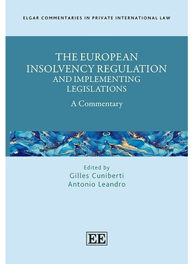 预订 The European Insolvency Regulation and Implementing Legislations: A Commentary 欧洲破产条例和实施立法: 978180220520