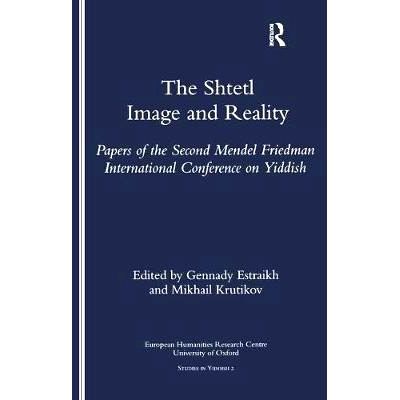 预订 The Shtetl: Image and Reality: 9781900755412