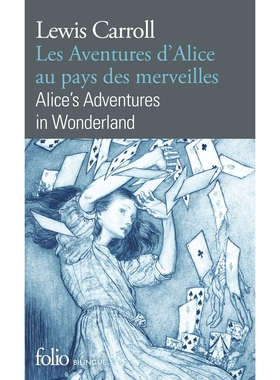 爱丽丝梦游仙境 法国Folio双语系列 英法逐页对照 Les aventures d’Alice au pays des merveilles