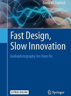 【预售】Fast Design, Slow Innovation: Audiop...
