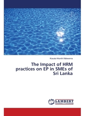 预订 The Impact of HRM practices on EP in SMEs of Sri Lanka: 9786139851362