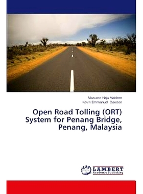 预订 Open Road Tolling (ORT) System for Penang Bridge, Penang, Malaysia: 9783659484858