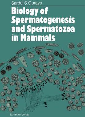 预订 Biology of Spermatogenesis and Spermatozoa in Mammals