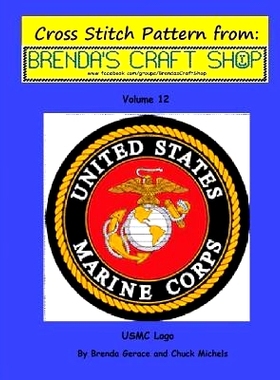 预订 USMC LOGO - Cross Stitch Pattern: from Brenda’s Craft Shop - Volume 12: 9781499378528