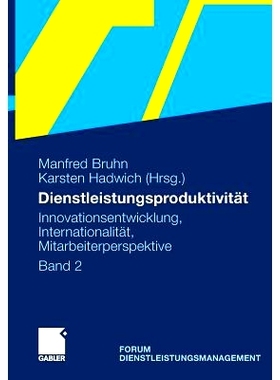 预订 Dienstleistungsproduktivität: Band 2: Innovationsentwicklung, Internationalität, Mitarbeiterperspektive. Forum Di