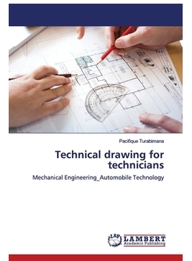 预订 Technical drawing for technicians: 9786202513616