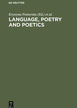 [预订]Language, Poetry and Poetics 9783110106893