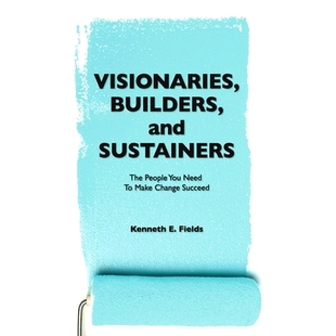 and 9780988436275 succeed need Visionaries Builders The Sustainers change 预订 people make you