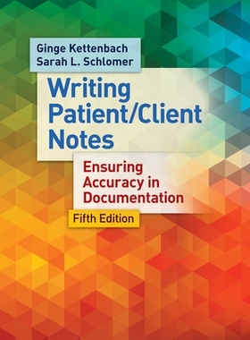 预订 Writing Patient/Client Notes: Ensuring Accuracy in Documentation 管理病人/客户注释：确保文档的准确性: 9780803638204