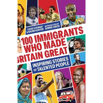 预订 100 Immigrants Who Made Britain Great: Inspiring Stories of Talented People: 9781914487460