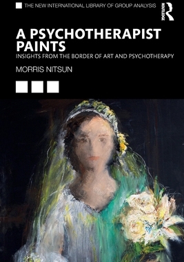 【预订】A Psychotherapist Paints: Insights from the Border of Art and Psycho 9781032140773