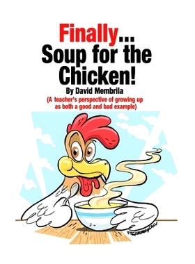 预订 Finally ... Soup for the Chicken!: 9781456637248