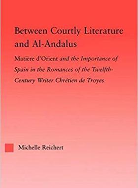 【预售】Between Courtly Literature and Al-Andaluz