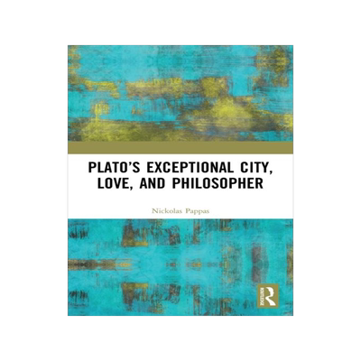 [预订]Plato抯 Exceptional City, Love, and Philosopher 9780367521691
