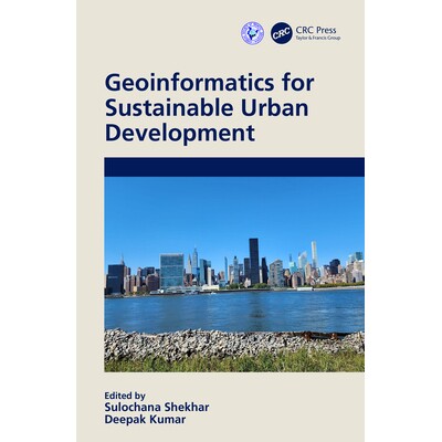 预订 Geoinformatics for Sustainable Urban Development 城市可持续发展的地理信息学 9781032362571