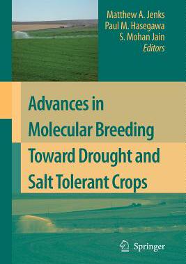 【预订】Advances in Molecular Breeding Toward Drought and Salt Tolerant Crops