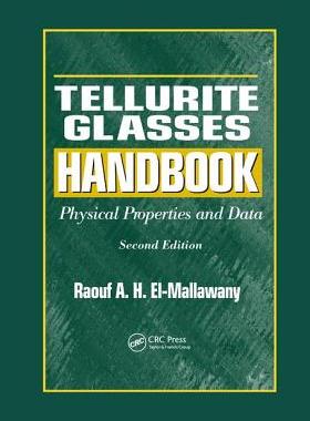 【预订】Tellurite Glasses Handbook: Physical Properties and Data, Second Edition