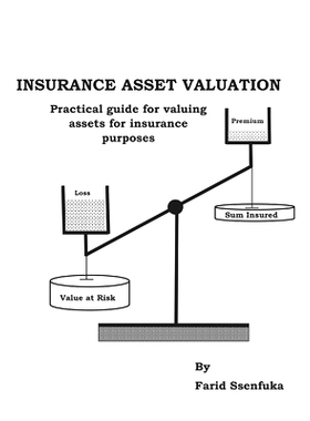 预订 Insurance Asset Valuation: Practical guide for computing sums insured & value at risk for assets following a loss: