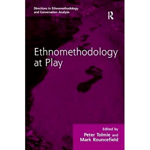 民俗方法学 预订 Play 9781409437550 Ethnomethodology