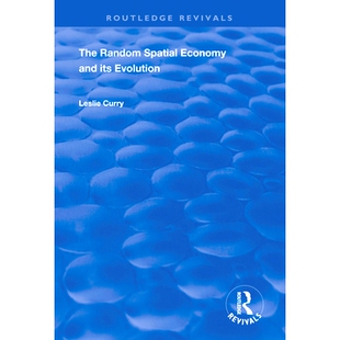 Spatial Economy 随机空间经济及其演变 The 9781138384347 Evolution Random its 预订 and