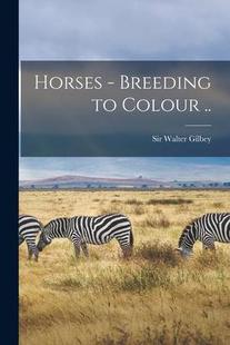 Breeding Horses Colour 9781014569820 预订