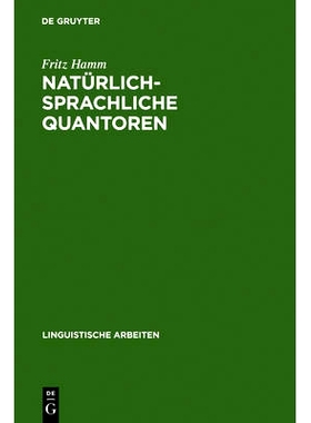 预订 Natürlich-sprachliche Quantoren: Modelltheoretische Untersuchungen zu universellen semantischen Beschränkungen: 9