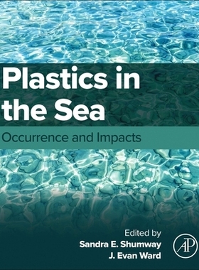预订 Plastics in the Sea: Occurrence and Impacts 海洋中的塑料：产生和影响: 9780128223246