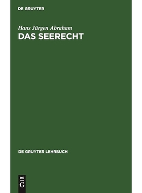预订 Das Seerecht: Ein Grundriß mit Hinweisen auf die Sonderrechte anderer Verkehrsmittel, vornehmlich das Binnenschiff