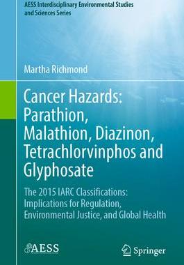 预订 Cancer Hazards:  Parathion, Malathion, Diazinon, Tetrachlorvinphos and Glyphosate