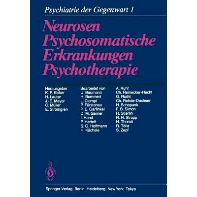 预订 Psychiatrie der Gegenwart: Band 1: Neurosen, Psychosomatische Erkrankungen, Psychotherapie: 9783642708602