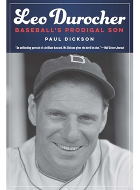 预订 Leo Durocher: Baseball’s Prodigal Son 里奥·杜罗彻： 棒球界的浪子: 9781496235237