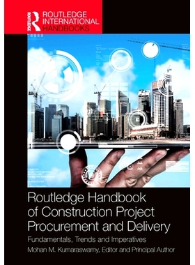 预订 Routledge Handbook of Construction Project Procurement and Delivery: Fundamentals, Trends and Imperatives Routledge