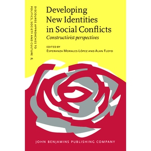 在社会冲突中发展新 观 Identities Conflicts. Constructivist Social New 身份：建构主义 预订 perspectives. Developing