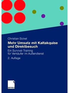 预订 Mehr Umsatz mit Kaltakquise und Direktbesuch: Ein Survival-Training für Verkäufer im Außendienst 通过电话营销和