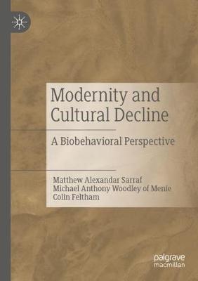 【预订】Modernity and Cultural Decline: A Biobehavioral Perspective
