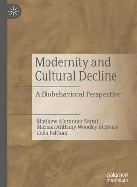 【预订】Modernity and Cultural Decline: A Biobehavioral Perspective