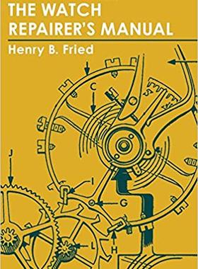 【预售】The Watch Repairer’s Manual