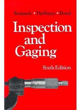 预订 Inspection and Gaging 检查和计量: 9780831111496