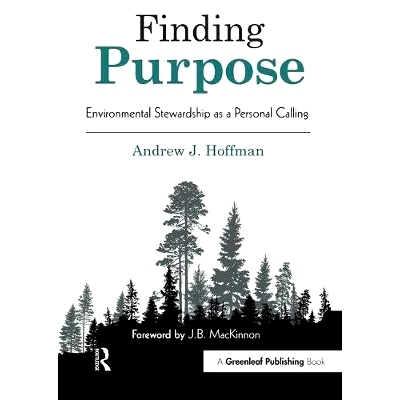 预订 Finding Purpose: Environmental Stewardship as a Personal Calling 目的调查: 9781783533541