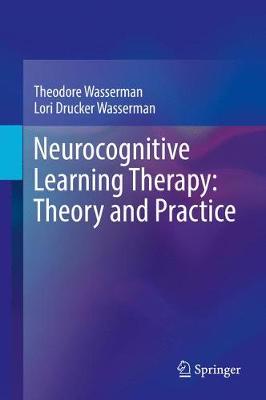 【预订】Neurocognitive Learning Therapy: Theory and Practice