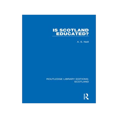 [预订]Is Scotland Educated? 9781032075891