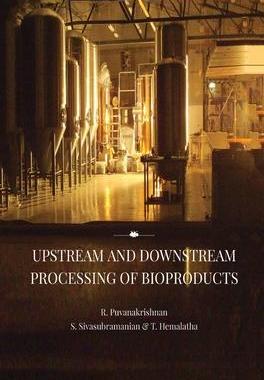 [预订]Upstream and Downstream Processing of Bioproducts 9788180942662