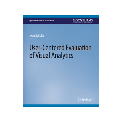 预订 User-Centered Evaluation of Visual Analytics