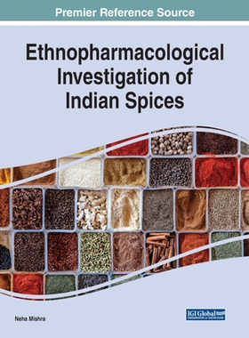 【预订】Ethnopharmacological Investigation of Indian Spices