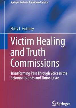 【预订】Victim Healing and Truth Commissions