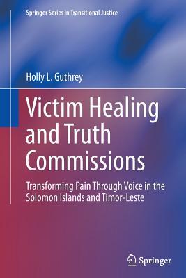 【预订】Victim Healing and Truth Commissions