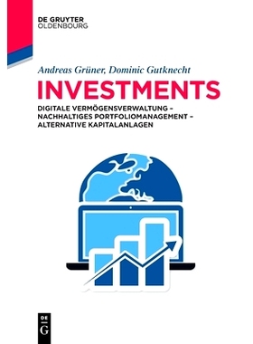 预订 Investments: Digitale Vermögensverwaltung – Nachhaltiges Portfoliomanagement – Alternative Kapitalanlagen 投资额