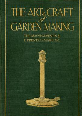 [预订]Mawson: The Art And Craft Of Garden Making 9789189069985