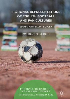 【预订】Fictional Representations of English Football and Fan Cultures